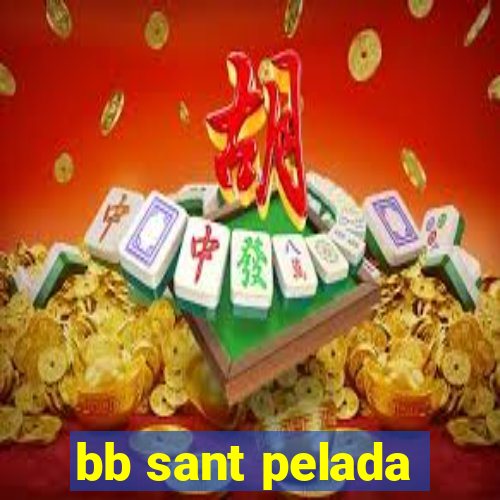 bb sant pelada